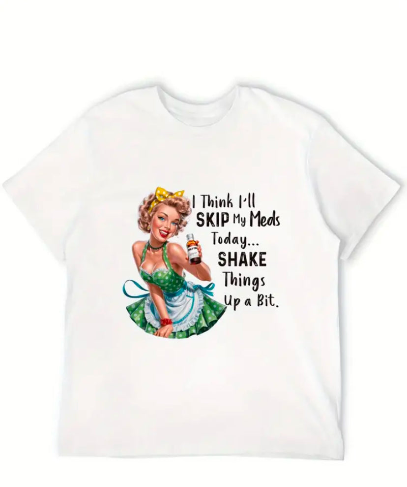 Skip My Meds Tee