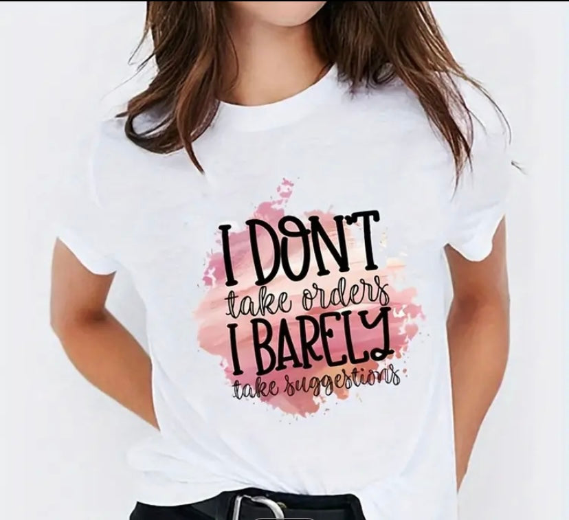 Don't take orders Short Sleeve T-shirt